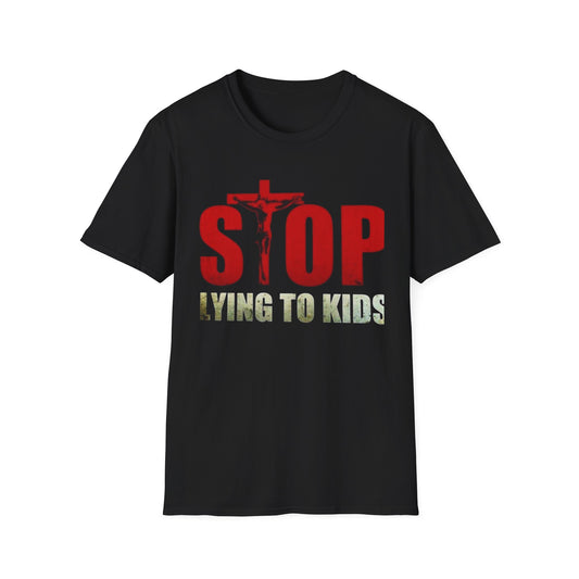 Stop lying to kids Satanic T-Shirt